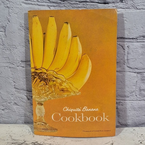 Chiquita Banana Cookbook (1962) United Fruit Company Vintage Recipe Book
